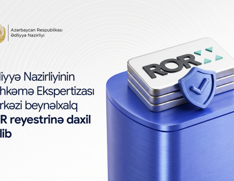 Ədliyyə Nazirliyinin Məhkəmə Ekspertizası Mərkəzi beynəlxalq ROR reyestrinə daxil edilib